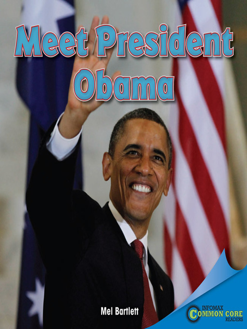 Title details for Meet President Obama by Mel Bartlett - Available